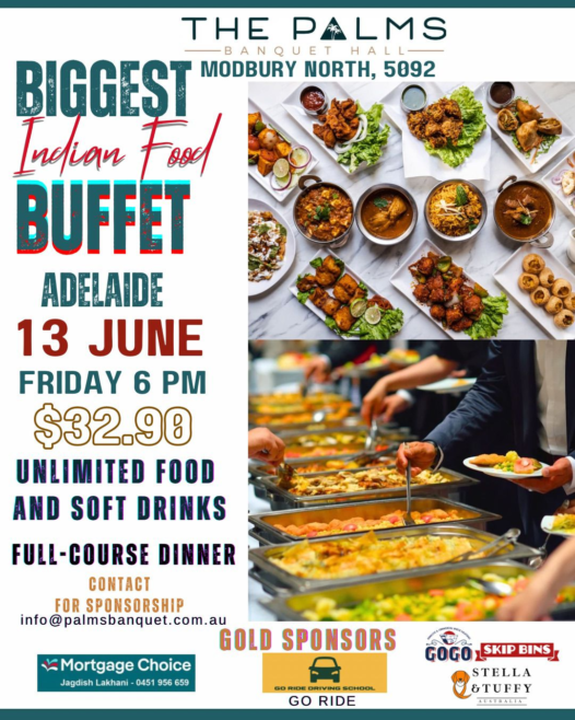 Experience the Biggest Indian Food Buffet in Adelaide – June 13 at The Palms Banquet Hall