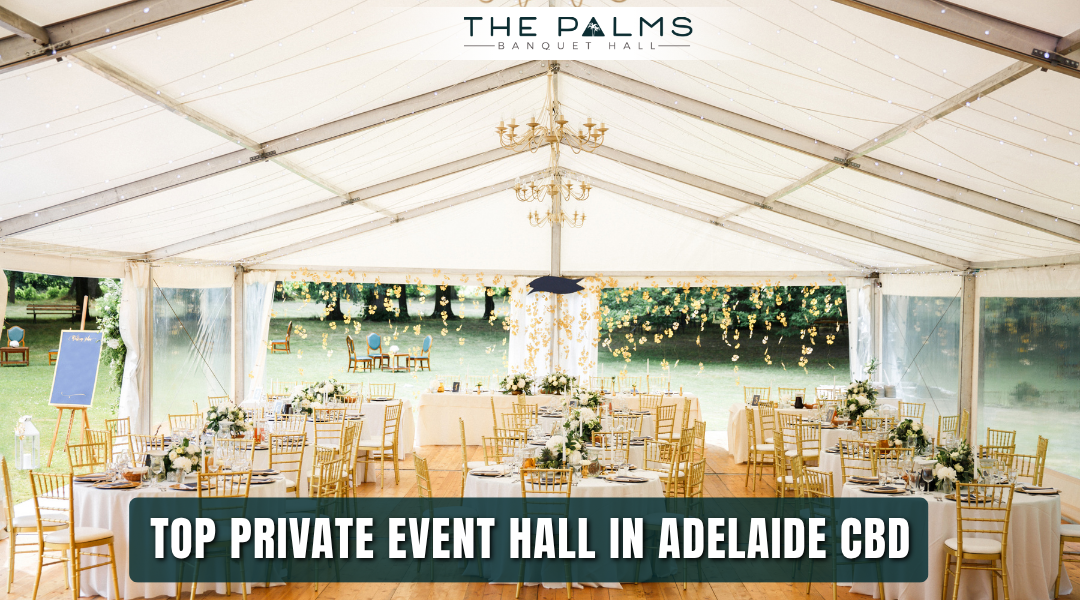 Top Private Event Hall in Adelaide CBD